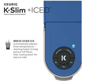 Load image into Gallery viewer, Keurig K-Slim + ICED Single Serve Coffee Maker, Brews 8 to 12oz. Cups, Blue