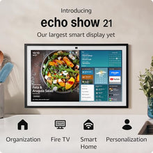 Load image into Gallery viewer, Introducing Amazon Echo Show 21 | A stunning 21" smart kitchen TV for home organization with Alexa