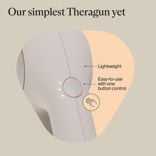 Load image into Gallery viewer, TheraGun Relief by Therabody - Easy-to-Use, Comfortable & Light Handheld Percussion Massage Gun for Everyday Pain Relief Massage Therapy in Neck, Back, Leg, Shoulder and Body (Sand)