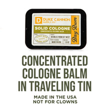 Load image into Gallery viewer, Duke Cannon Supply Co. Solid Cologne for Men Bay Rum (Citrus Musk, Cedarwood, Island Spice) - Concentrated Balm, Travel-Friendly Convenient Tin, Made with Natural & Organic Ingredients 1.5 oz (1 unit)
