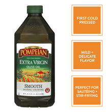 Load image into Gallery viewer, Pompeian Smooth Extra Virgin Olive Oil, First Cold Pressed, Mild and Delicate Flavor, Perfect for Sauteing & Stir-Frying, Naturally Gluten Free, Non-Allergenic, Non-GMO, 68 Fl Oz, Single Bottle