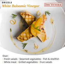 Load image into Gallery viewer, Due Vittorie Dolceto White Balsamic Vinegar Dressing - Made with Traditional Balsamic Vinegar and White Vinegar - White Balsamic Vinaigrette Dressing 8.45fl oz / 250ml (Pack of 1)