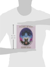 Load image into Gallery viewer, Sacred Woman: A Guide to Healing the Feminine Body, Mind, and Spirit