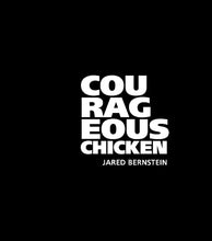 Load image into Gallery viewer, Courageous Chicken