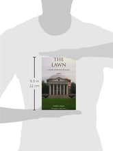 Load image into Gallery viewer, The Lawn: A Guide to Jefferson's University