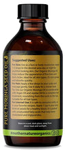 Load image into Gallery viewer, Moringa Oil - Organic USDA Certified, 100% Pure, Cold Pressed & Unrefined Vegan Oil - Natural Moisturizer for Skin, Face, Body & Hair - Great For Fine Lines, Wrinkles - by Mother Nature Organics (4 Ounce)