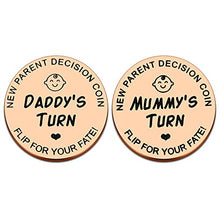 Load image into Gallery viewer, New Baby Gifts for Mom Daddy Funny Parent Decision Coin for Women Men Pregnancy Mothers for First Time Moms Dads Christmas Birthday Present Mummy to Be Double-Sided
