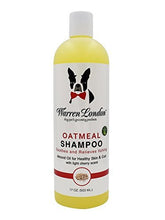Load image into Gallery viewer, Warren London - Oatmeal Shampoo for Pets - Cleans and Soothes Itchy & Sensitive Skin with Vitamins, Oat Proteins, and Botanical Oils - No Detergents or Parabans - 17oz - Made in USA