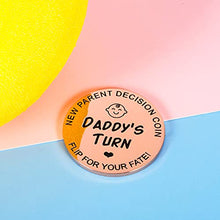 Load image into Gallery viewer, New Baby Gifts for Mom Daddy Funny Parent Decision Coin for Women Men Pregnancy Mothers for First Time Moms Dads Christmas Birthday Present Mummy to Be Double-Sided