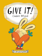 Load image into Gallery viewer, Give It! (A Moneybunny Book)