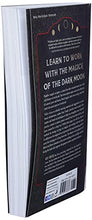 Load image into Gallery viewer, Of Blood and Bones: Working with Shadow Magick & the Dark Moon