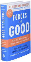 Load image into Gallery viewer, Forces for Good: The Six Practices of High-Impact Nonprofits