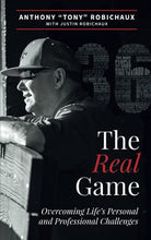 Load image into Gallery viewer, The Real Game: Overcoming Life's Personal and Professional Challenges