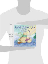 Load image into Gallery viewer, God Gave Us Easter (God Gave Us Series)