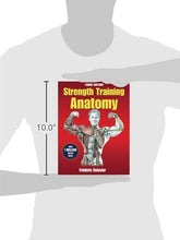 Load image into Gallery viewer, Strength Training Anatomy, 3rd Edition