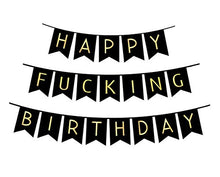 Load image into Gallery viewer, FECEDY Black Happy Fucking Birthday Bunting Banner