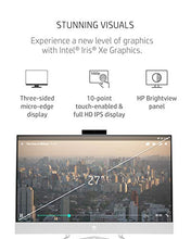 Load image into Gallery viewer, HP 27 All-in-One PC, 11th Gen Intel Core i7-1165G7 Processor, 16 GB RAM, 512 GB SSD, 27" Full HD Touchscreen, Windows 10 Home, Wireless Mouse & Keyboard, Dual-Array Mic, 1080p Webcam (27-DP1280, 2020)
