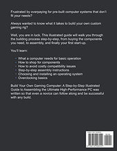 Load image into Gallery viewer, BUILD YOUR OWN GAMING COMPUTER: A Step-by-Step Illustrated Guide to Assembling Your Ultimate High-Performance PC