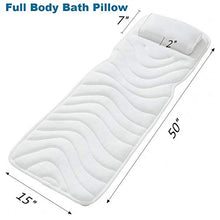 Load image into Gallery viewer, Full Body Bath Pillow, Upgraded Non-Slip Bath Cushion for Tub, Spa Bathtub Pillow Mattress for Head Neck Shoulder and Back Rest Support,Hot Tub Accessories – 50"x 15"
