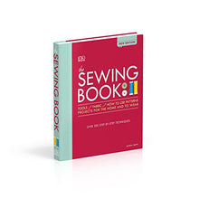 Load image into Gallery viewer, The Sewing Book: Over 300 Step-by-Step Techniques