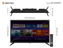 Load image into Gallery viewer, NT North Tech 32” LED HD Smart TV - CCD Aspect Ratio:16:9, Response time: 8ms, Resolution: 720P - Wi-Fi | HDMI ARC, Ethernet, USB, Optical (2020)