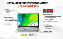 Load image into Gallery viewer, Acer Swift 3 Thin & Light Laptop, 14" Full HD IPS, AMD Ryzen 7 4700U Octa-Core with Radeon Graphics, 8GB LPDDR4, 512GB NVMe SSD, Wi-Fi 6, Backlit KB, Fingerprint Reader, Alexa Built-in, SF314-42-R9YN