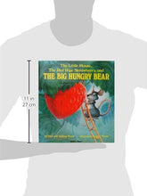 Load image into Gallery viewer, The Little Mouse, The Red Ripe Strawberry, and The Big Hungry Bear