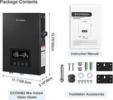 Load image into Gallery viewer, Tankless Water Heater Electric,ECOTOUCH 9KW 240V On Demand Water Heater Self-Modulating Instant Hot Water Heater ECO90 Black
