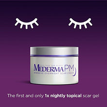 Load image into Gallery viewer, Mederma PM Intensive Overnight Scar Cream - Works with Skin's Nighttime Regenerative Activity - Once-Nightly Application is Clinically Shown to Make Scars Smaller & Less Visible - 1 Ounce
