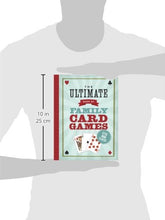 Load image into Gallery viewer, The Ultimate Book of Family Card Games