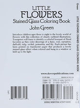 Load image into Gallery viewer, Little Flowers Stained Glass Coloring Book (Dover Stained Glass Coloring Book)