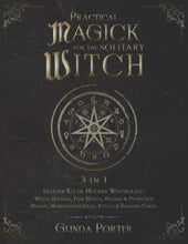 Load image into Gallery viewer, Practical Magick for the Solitary Witch (3 in 1): Starter Kit of Modern Witchcraft: Wicca, Hoodoo, Folk Magick, Prayers & Protection Magick; Manifestation Spells, Rituals & Breaking Curses