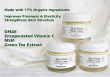 Load image into Gallery viewer, DMAE Lift & Firm Face & Neck Cream 77% Organic with MSM Vitamin C For Dry Skin, Fine Lines, Wrinkles, Helps Lift, Firm, Boosts Collagen, Soften & Smooth Skin Vegan pH Balanced 2.5oz
