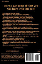 Load image into Gallery viewer, The Black Woman's Hair Bible: Everything You Have Always Wanted To Know About Your Hair But Didn't Know Who To Ask