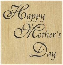Load image into Gallery viewer, Stamps by Impression Happy Mother's Day Rubber Stamp, 2.25" X 2.25",