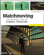 Load image into Gallery viewer, Matchmoving: The Invisible Art of Camera Tracking