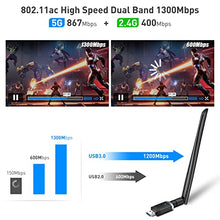 Load image into Gallery viewer, AC 1300M USB WiFi Adapter, 2.4G/5G Wireless WiFi Dongle For Windows 11 / 10/ 8/ 7/ XP Mac 10.7 to 10.15 Support Laptop Desktop PC Gaming