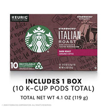 Load image into Gallery viewer, Starbucks Dark Roast K-Cup Coffee Pods — Italian Roast for Keurig Brewers — 1 box (10 pods)