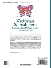 Load image into Gallery viewer, Victorian Suncatchers Stained Glass Pattern Book (Dover Stained Glass Instruction)