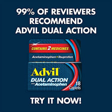 Load image into Gallery viewer, Advil Dual Action Coated Caplets with Acetaminophen, 250 Mg Ibuprofen and 500 Mg Acetaminophen Per Dose (2 Dose Equivalent) for 8 Hour Pain Relief - 2 Count x 50