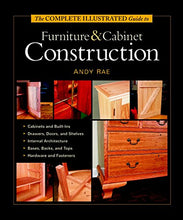 Load image into Gallery viewer, The Complete Illustrated Guide to Furniture & Cabinet Construction