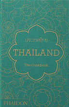Load image into Gallery viewer, Thailand: The Cookbook