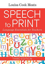 Load image into Gallery viewer, Speech to Print: Language Essentials for Teachers