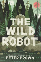 Load image into Gallery viewer, The Wild Robot (The Wild Robot, 1)