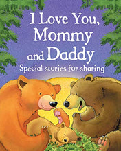 Load image into Gallery viewer, I Love You, Mommy and Daddy