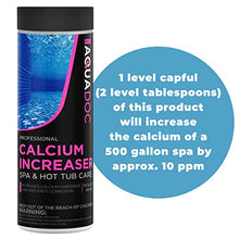Load image into Gallery viewer, AquaDoc | Spa Calcium Hardness Increaser Hot Tub Owners Rely on, Calcium Increaser Spa Hardness Increaser & Calcium Booster for Hot Tubs, Spa Calcium Increaser & Hot Tub water hardener Spa Chemicals