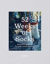 Load image into Gallery viewer, 52 Weeks of Socks: Beautiful patterns for year-round knitting