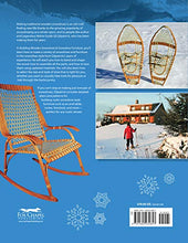 Load image into Gallery viewer, Building Wooden Snowshoes & Snowshoe Furniture: Winner of "Legendary Maine Guide" Award (Fox Chapel Publishing)