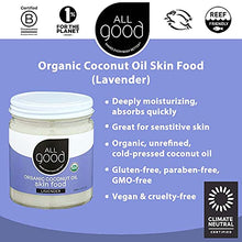 Load image into Gallery viewer, All Good Organic Coconut Oil Skin Food w/Lavender Essential Oil - Natural Moisturizing Skin Care - Non GMO - Vegan - 7.5 oz (Lavender)