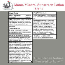 Load image into Gallery viewer, Mineral Sunscreen Lotion SPF 40 by Earth Mama | Reef Safe Non-Nano Zinc, Contains Organic Red Raspberry Seed Oil and Argan Oil, Safe for Pregnancy and Breastfeeding, 3-Ounce